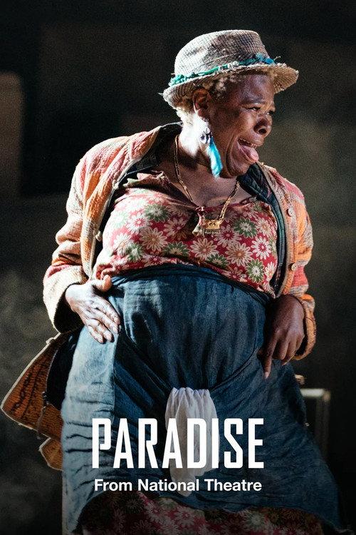 National Theatre Live: Paradise 2021 official movie poster