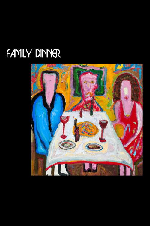 Family Dinner 2022 official movie poster