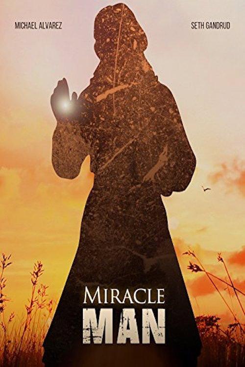 Miracle Man 2013 official movie poster