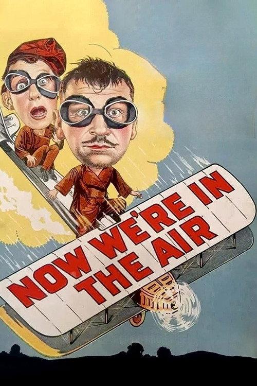 Now We're in the Air 1927 official movie poster