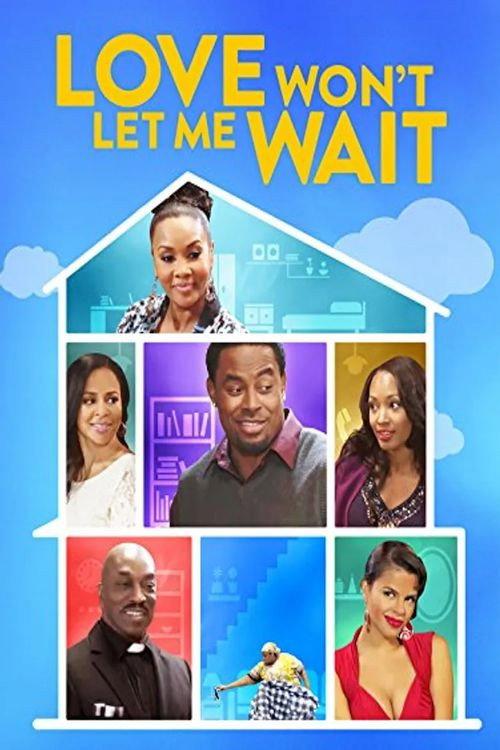 Love Won't Let Me Wait 2016 official movie poster