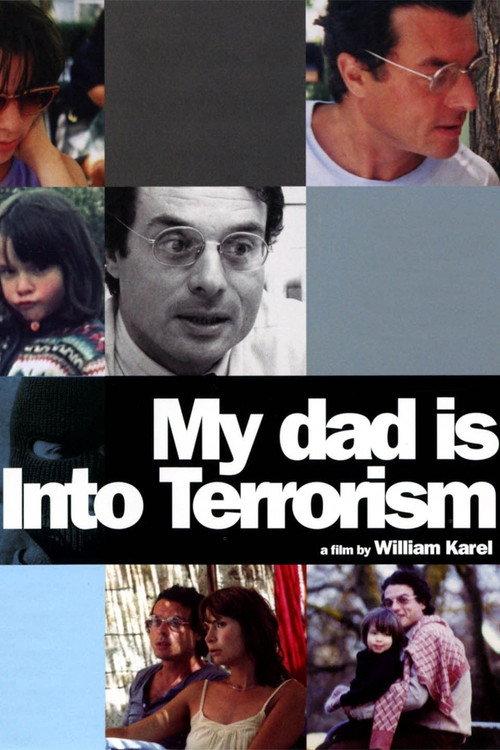My Dad Is Into Terrorism 2006 official movie poster