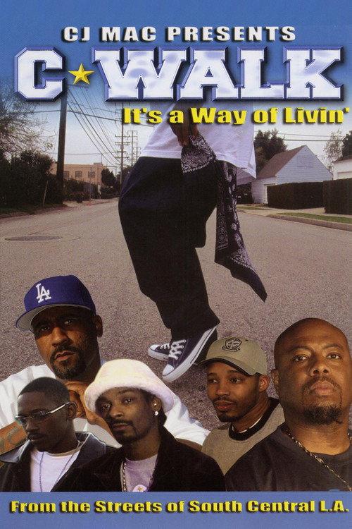 C-Walk: It's a Way of Livin' 2003 official movie poster