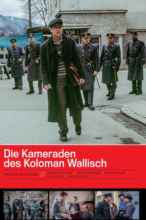 Die Kameraden des Koloman Wallisch 1984 official movie poster