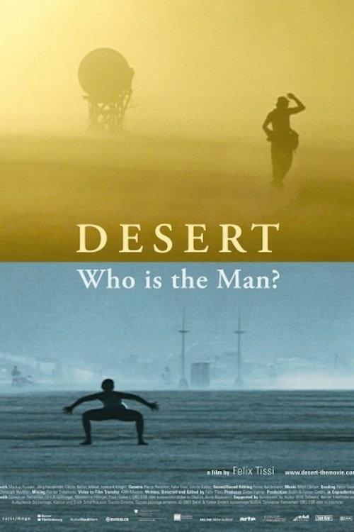 Desert: Who Is the Man? 2007 official movie poster