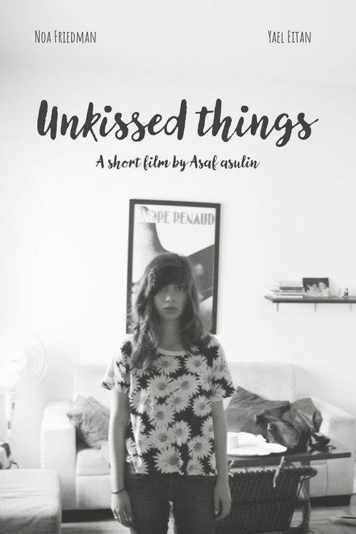 Unkissed Things 2019 official movie poster