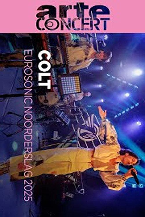 COLT @ Eurosonic Noorderslag 2025 2025 official movie poster