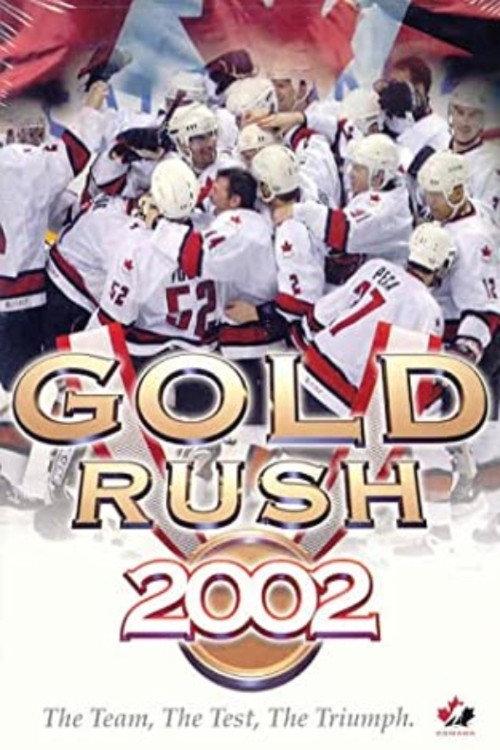 Gold Rush 2002 2002 official movie poster