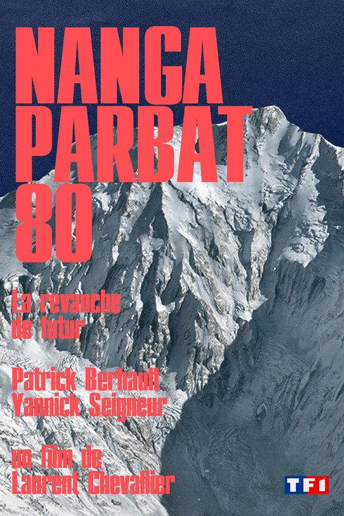 Nanga Parbat 80, La revanche de futur 1980 official movie poster