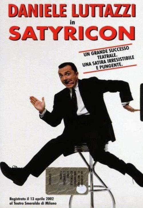 Daniele Luttazzi - Satyricon 2002 official movie poster