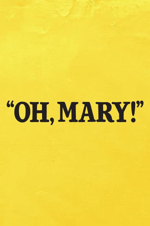 Oh, Mary!  official movie poster