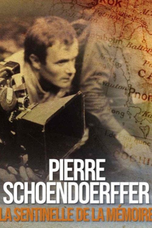Pierre Schoendoerffer, the Sentinel of Memory 2011 official movie poster