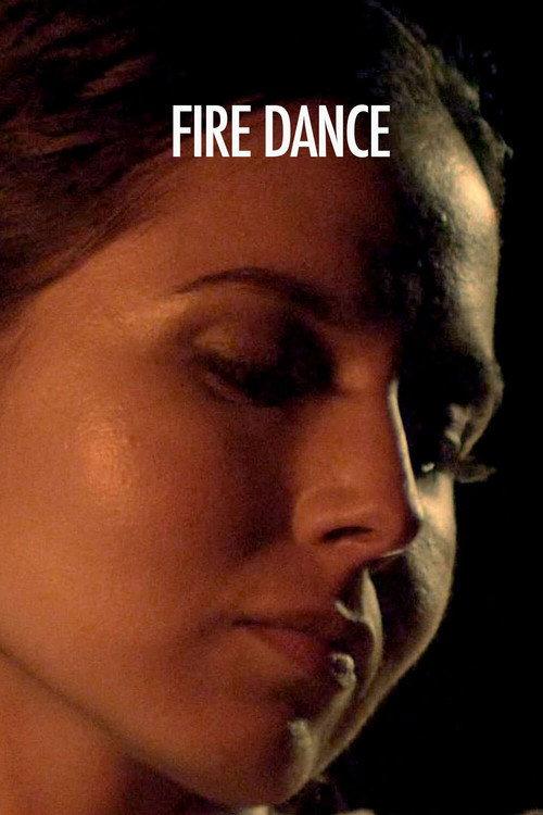 Fire Dance 2012 official movie poster