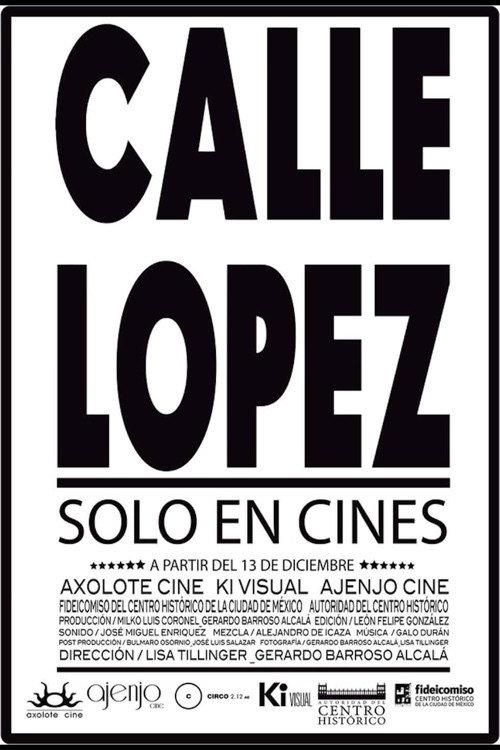 Lopez Street 2013 official movie poster