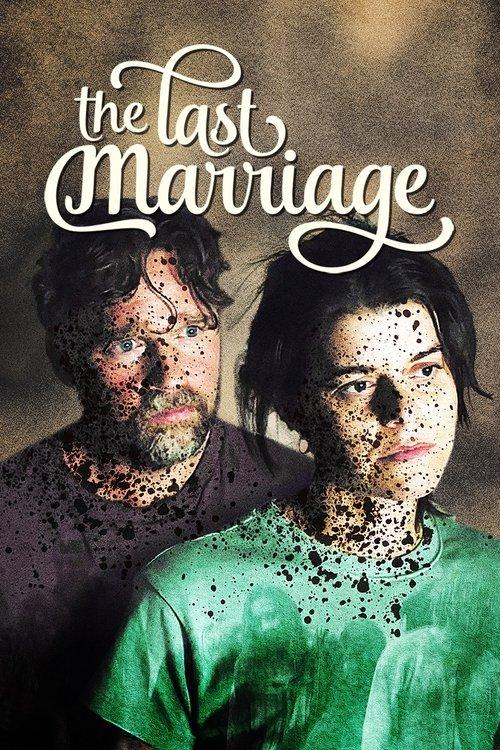 The Last Marriage 2021 official movie poster
