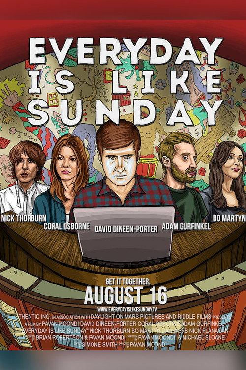 Everyday Is Like Sunday 2013 official movie poster