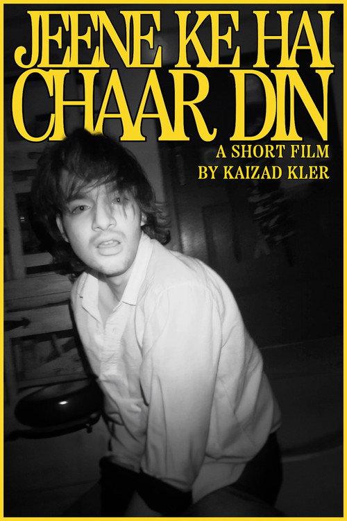 Jeene Ke Hai Chaar Din  official movie poster