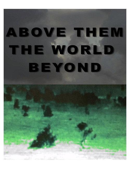 Above Them the World Beyond 2013 official movie poster