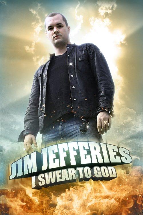 Jim Jefferies: I Swear to God 2009 official movie poster