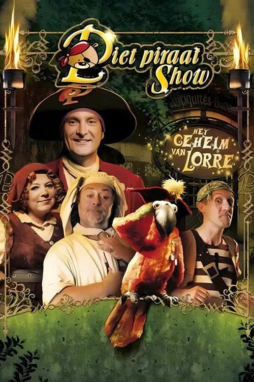 Piet Piraat Show: The Secret Of Lorre 2009 official movie poster
