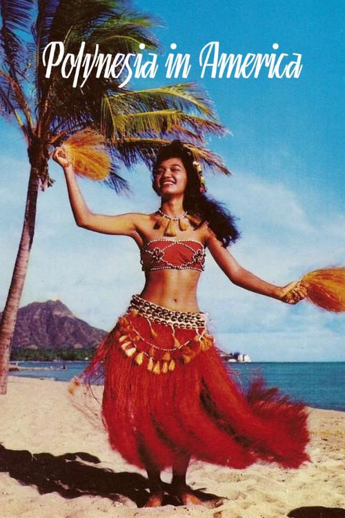 Polynesia in America 1960 official movie poster