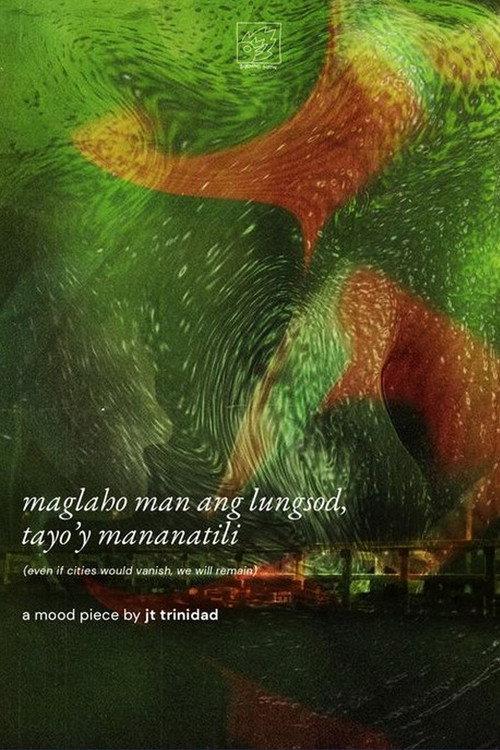 even if cities would vanish, we will remain 2022 official movie poster
