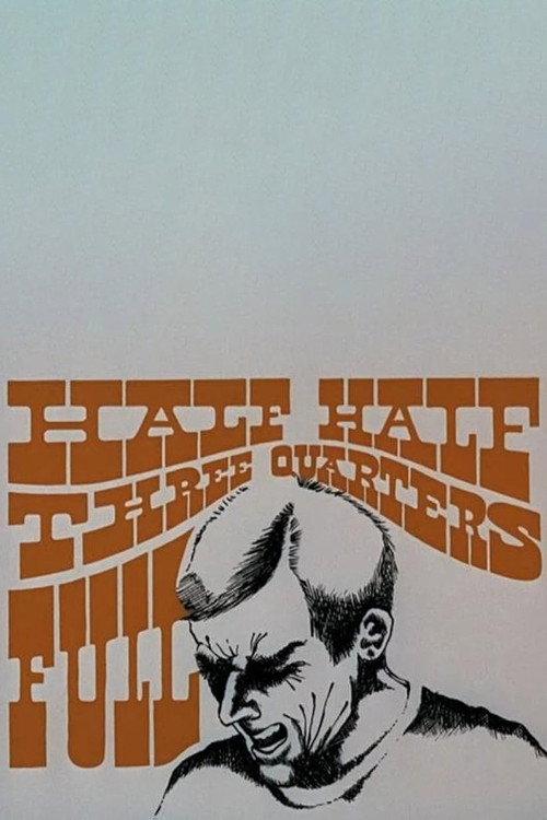 Half-Half-Three-quarters-Full 1970 official movie poster