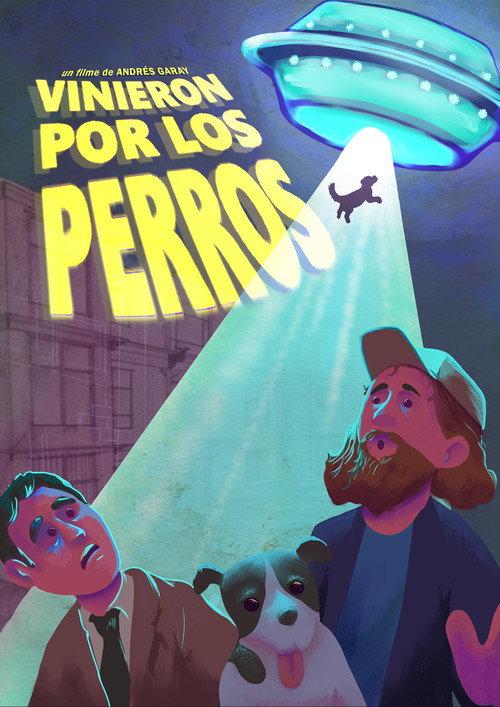 Vinieron por los perros 2024 official movie poster
