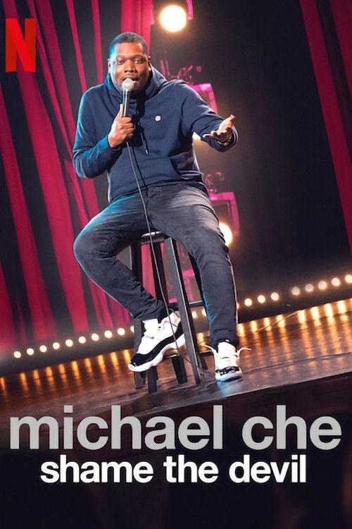 Michael Che: Shame the Devil 2021 official movie poster