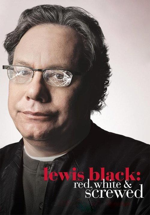 Lewis Black: Red, White & Screwed 2006 official movie poster