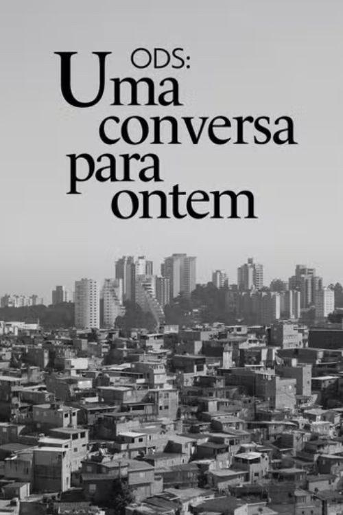 ODS - Uma Conversa pra Ontem  official movie poster