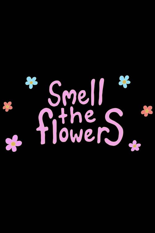 Smell The Flowers 2026 official movie poster
