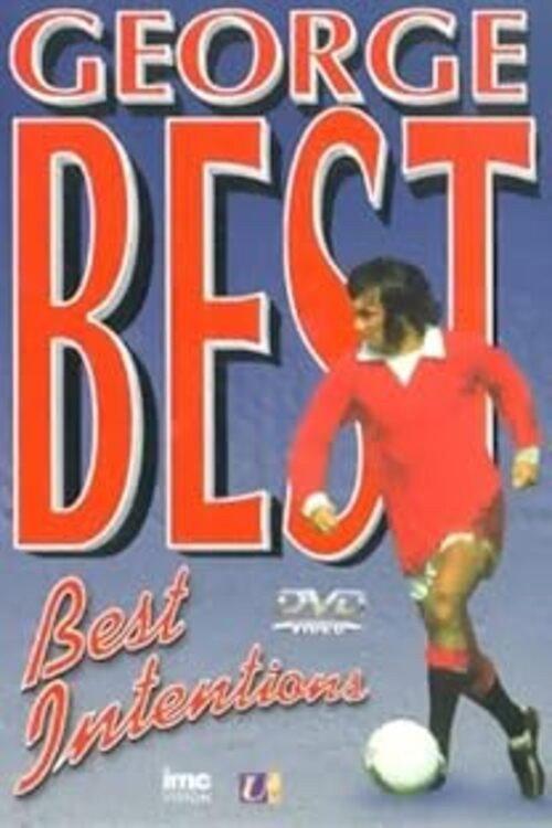 George Best: Best Intentions 1988 official movie poster