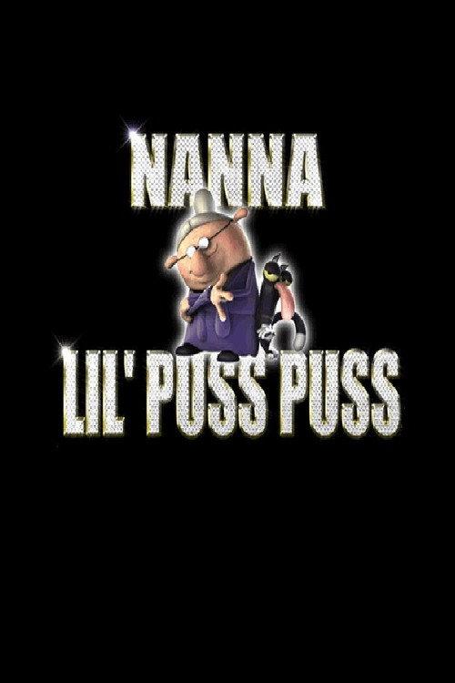 Nanna and Lil' Puss Puss 2004 official movie poster