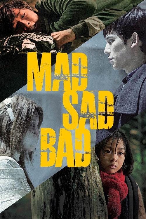 Mad Sad Bad 2014 official movie poster