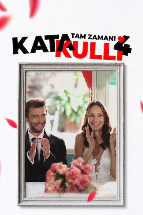 Katakulli 4: Tam Zamanı 2022 official movie poster