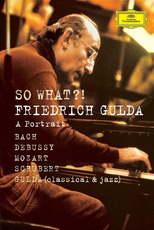 So What?! Friedrich Gulda 2007 official movie poster