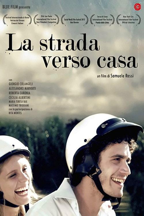 La strada verso casa 2011 official movie poster
