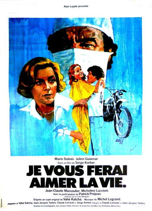 Je vous ferai aimer la vie 1979 official movie poster
