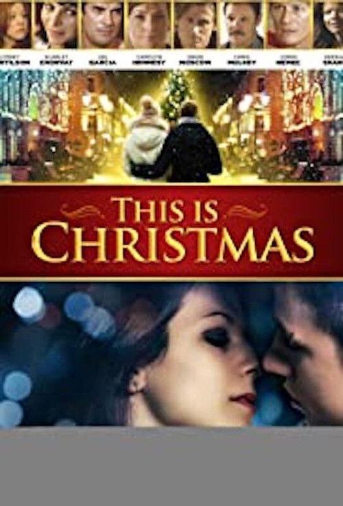 This Is Christmas 2017 official movie poster