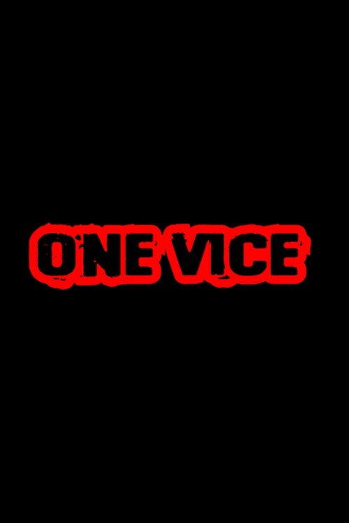 One Vice 2024 official movie poster