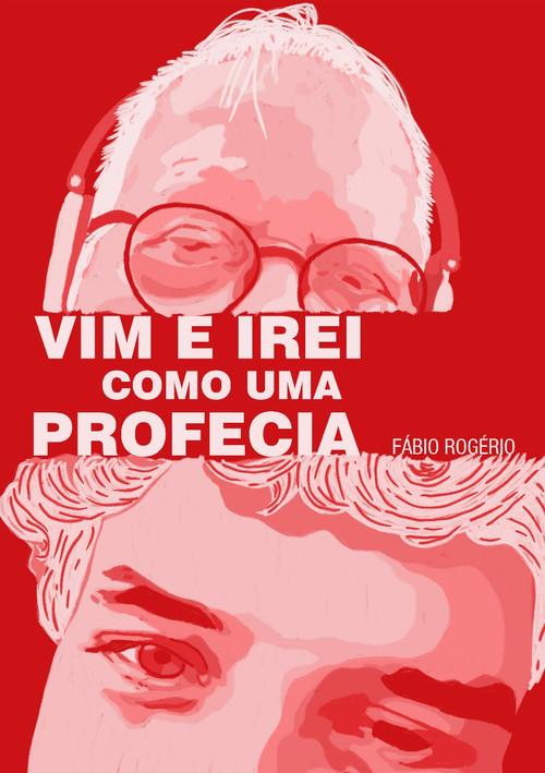 Vim e Irei Como Uma Profecia 2025 official movie poster