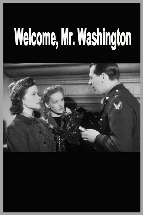 Welcome, Mr Washington 1944 official movie poster