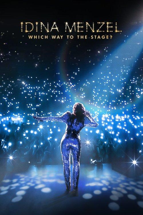 Idina Menzel: Which Way to the Stage? 2022 official movie poster