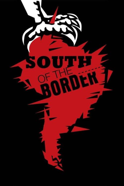 South of the Border 2009 official movie poster