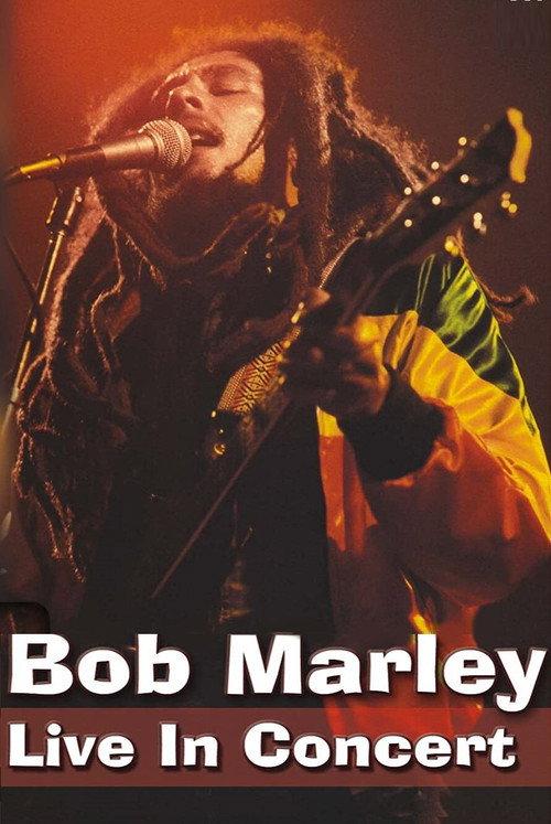 Bob Marley - Live in Concert 2012 official movie poster