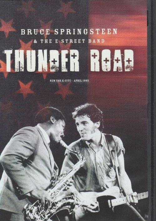 Bruce Springsteen & The E Street Band: Thunder Road 1995 official movie poster