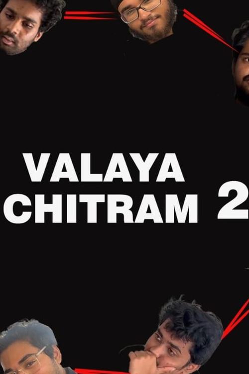 Valaya Chitram 2  official movie poster
