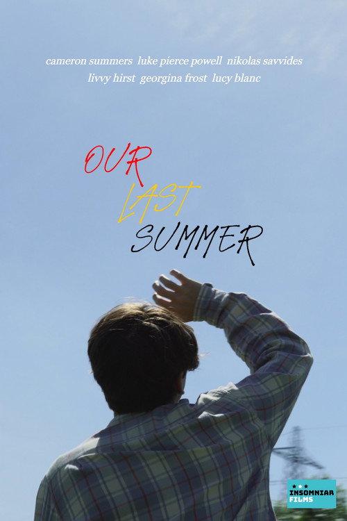 Our Last Summer 2021 official movie poster
