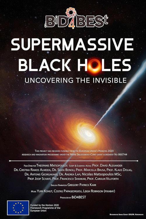 Supermassive Black Holes: Uncovering the Invisible 2024 official movie poster